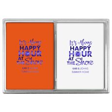 It's Always Happy Hour at the Shore Double Deck Playing Cards