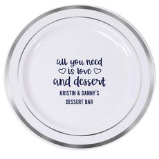All You Need Is Love and Dessert Premium Banded Plastic Plates