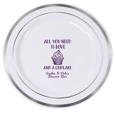 All You Need Is Love and a Cupcake Premium Banded Plastic Plates