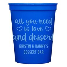 All You Need Is Love and Dessert Stadium Cups