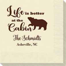 Life Is Better Up At The Cabin Napkins