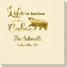 Life Is Better Up At The Cabin Napkins