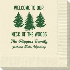 Welcome To Our Neck Of The Woods Napkins