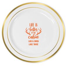 Life Is Better At The Cabin Premium Banded Plastic Plates