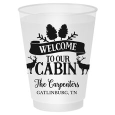 Welcome to Our Cabin Shatterproof Cups