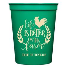 Life Is Better On The Farm Stadium Cups