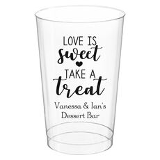 Love is Sweet Take a Treat Clear Plastic Cups