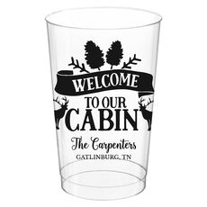 Welcome to Our Cabin Clear Plastic Cups