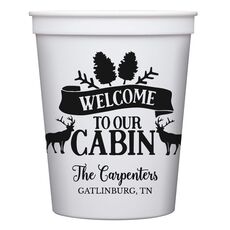 Welcome to Our Cabin Stadium Cups