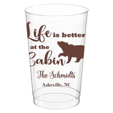 Life Is Better Up At The Cabin Clear Plastic Cups