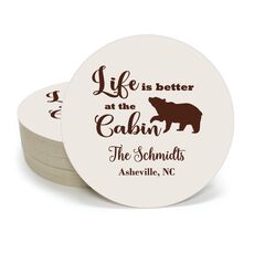 Life Is Better Up At The Cabin Round Coasters