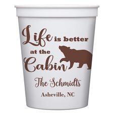 Life Is Better Up At The Cabin Stadium Cups