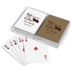Life Is Better Up At The Cabin Double Deck Playing Cards