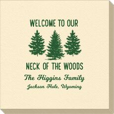 Welcome To Our Neck Of The Woods Linen Like Napkins