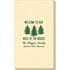 Welcome To Our Neck Of The Woods Linen Like Guest Towels