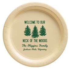 Welcome To Our Neck Of The Woods Paper Plates