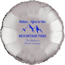 Relax You're On Mountain Time Mylar Balloons