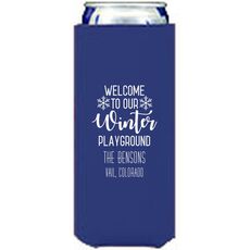 Welcome To Our Winter Playground Collapsible Slim Huggers
