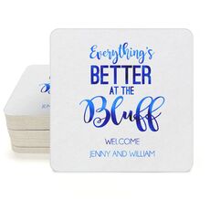Everything's Better at the Bluff Square Coasters