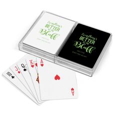 Everything's Better at the Bluff Double Deck Playing Cards
