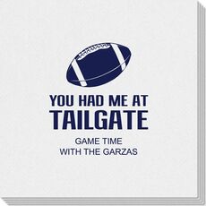 You Had Me At Tailgate Linen Like Napkins
