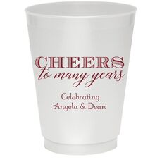 Cheers To Many Years Colored Shatterproof Cups
