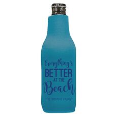 Better at the Beach Bottle Huggers