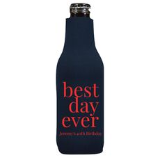 Best Day Ever Big Word Bottle Huggers