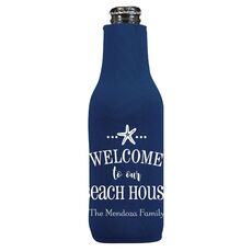 Welcome to Our Beach House Bottle Koozie