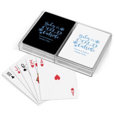 Baby It's Cold Outside Double Deck Playing Cards