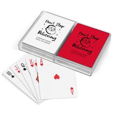 Don't Stop Believing Double Deck Playing Cards