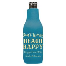 Don't Worry Beach Happy Bottle Koozie