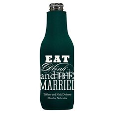 Eat Drink and Be Married Bottle Koozie