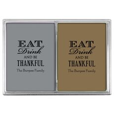 Eat Drink Be Thankful Double Deck Playing Cards