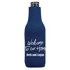 Fun Welcome to our Home Bottle Koozie