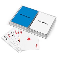 Create Your Hashtag Double Deck Playing Cards