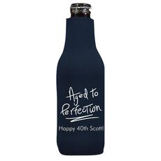 Fun Aged to Perfection Bottle Koozie