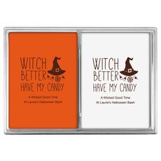 Witch Better Have My Candy Double Deck Playing Cards