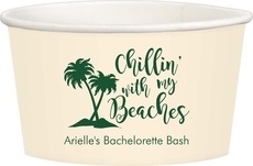 Chillin With My Beaches Treat Cups