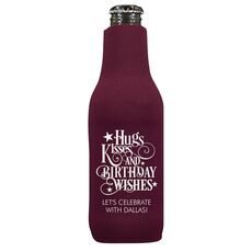 Hugs Kisses and Birthday Wishes Bottle Huggers