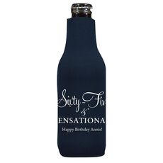 Sixty-Five & Sensational Bottle Koozie