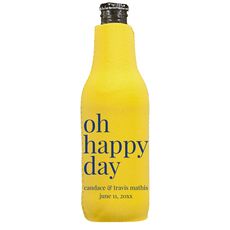 Oh Happy Day Bottle Huggers